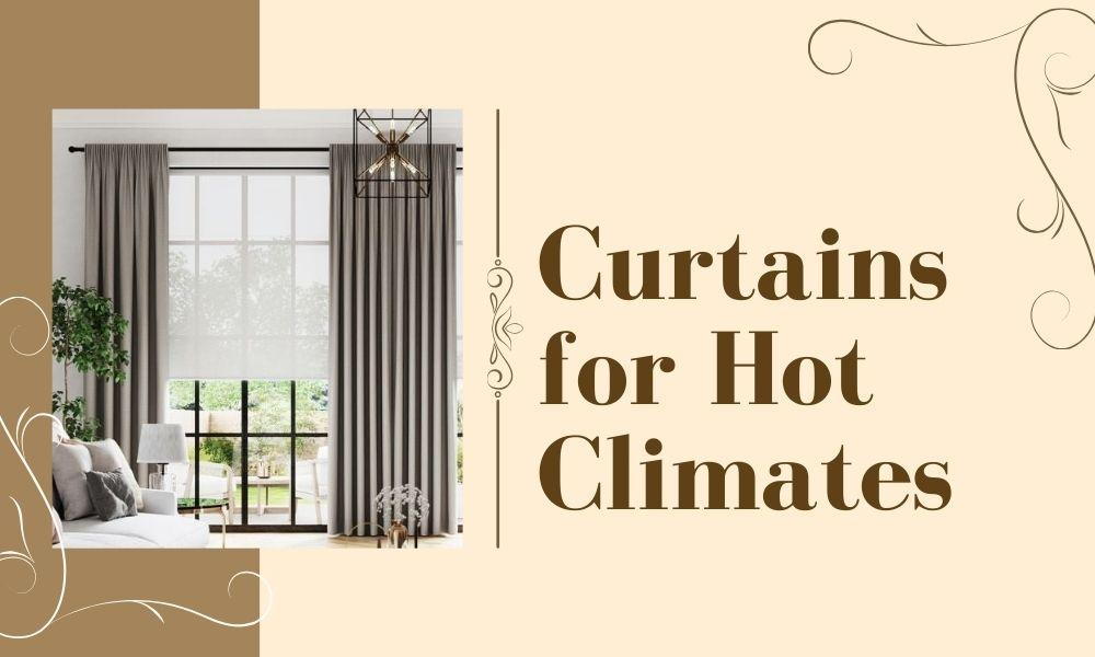 Joydeco graphic banner titled "Curtains for Hot Climates" featuring grey blackout curtains in a modern, sunlit living room.