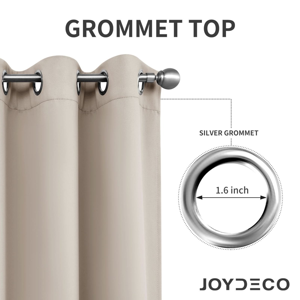 Joydeco beige blackout curtains with 1.6 inch silver grommets and rod detail, illustrating grommet top construction.